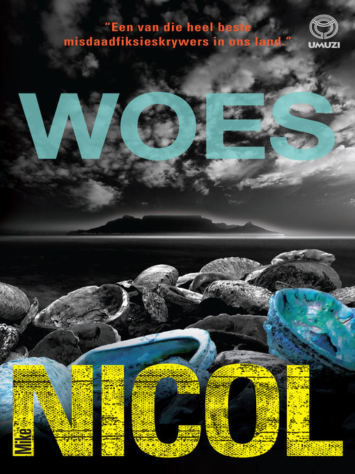Title details for Woes by Mike Nicol - Available